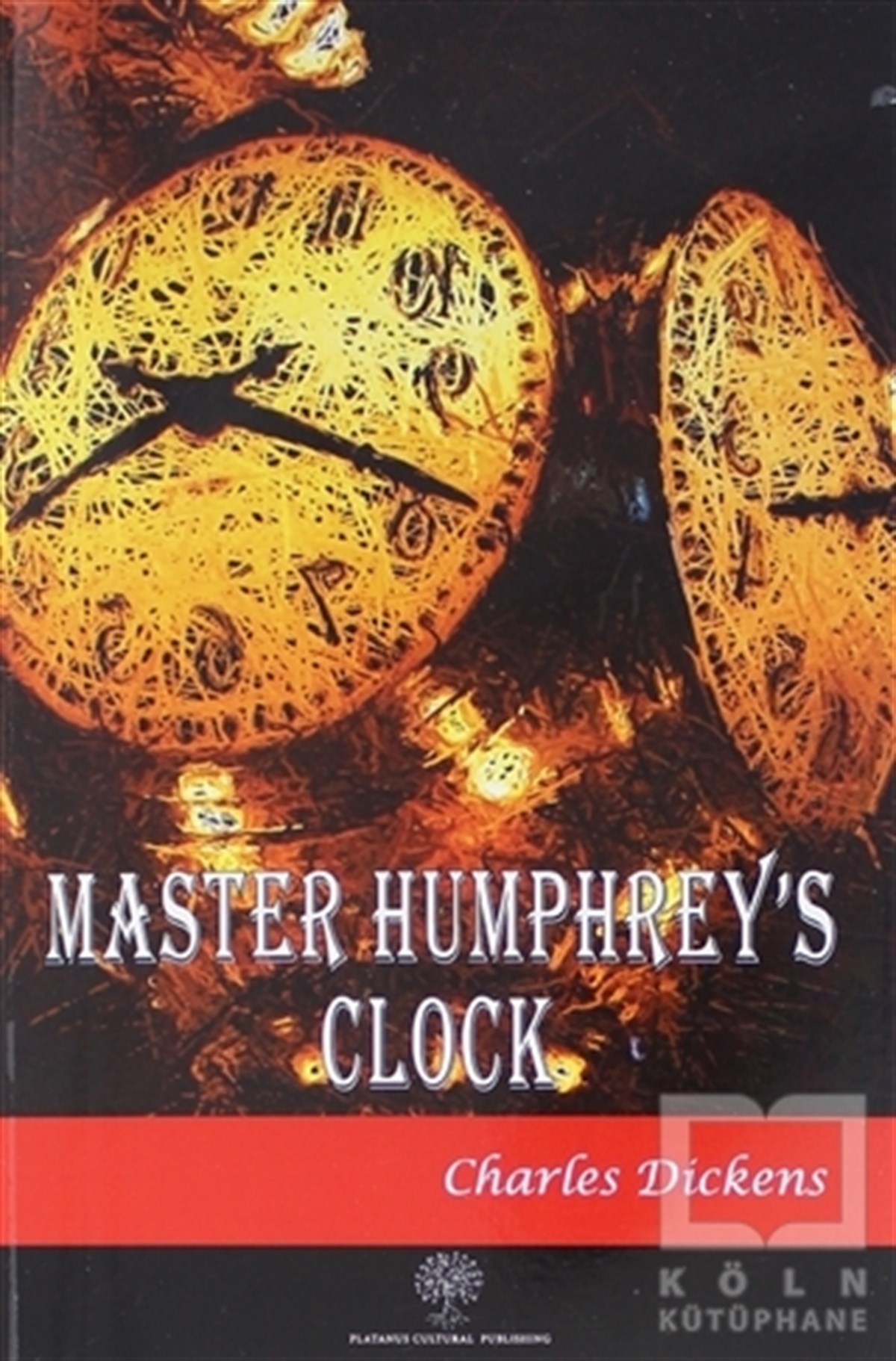 Charles DickensTürkçe RomanlarMaster Humphrey's Clock