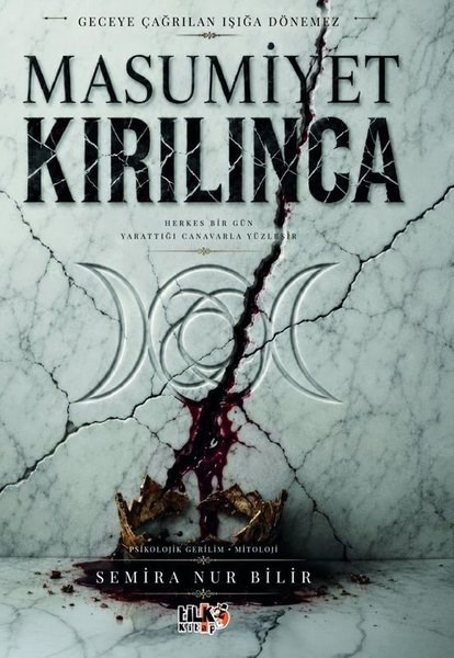 Semira Nur BilirTürk RomaniMasumiyet Kırılınca