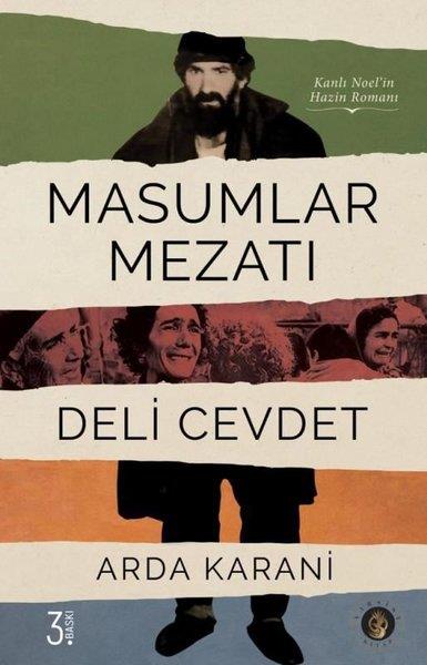 Arda KaraniTürk RomaniMasumlar Mezatı - Kanlı Noel'in Hazin Romanı