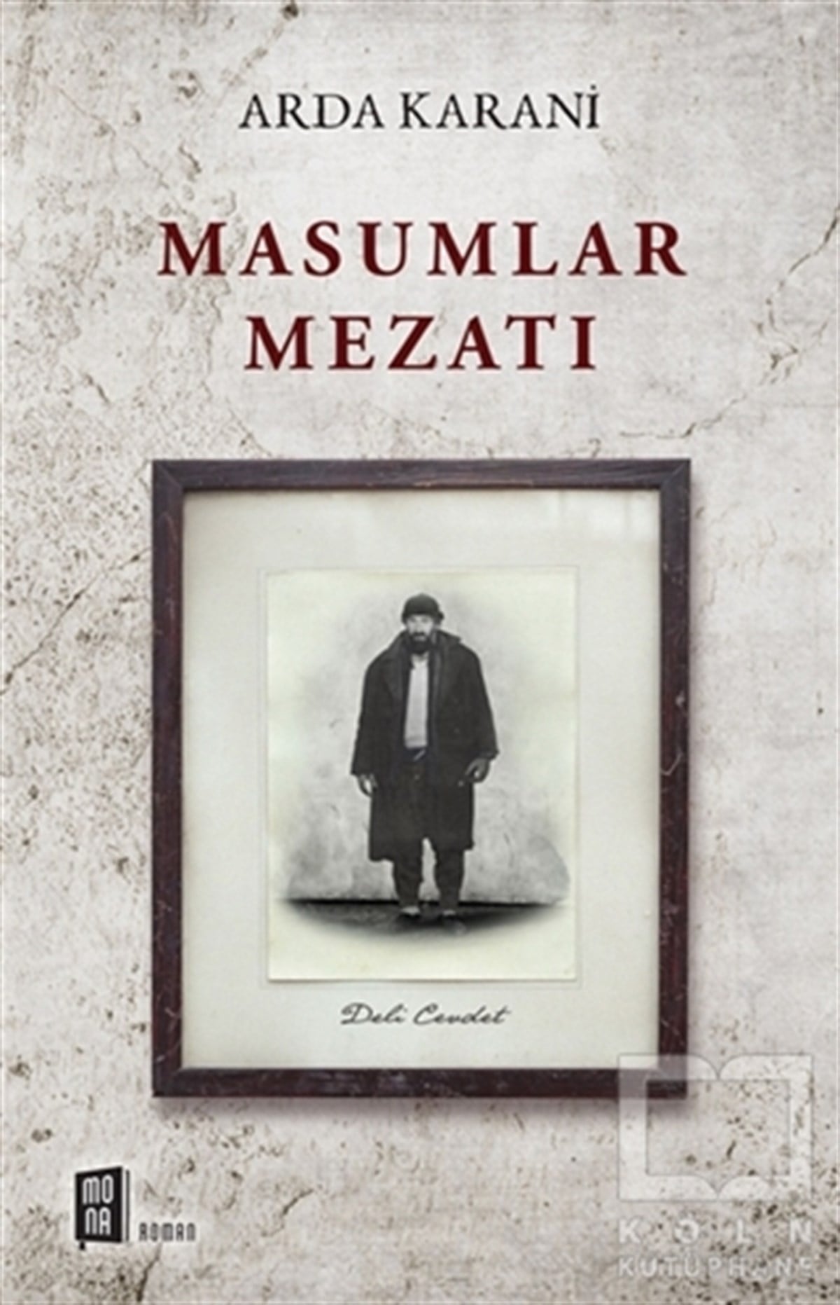 Arda KaraniTürkçe RomanlarMasumlar Mezatı