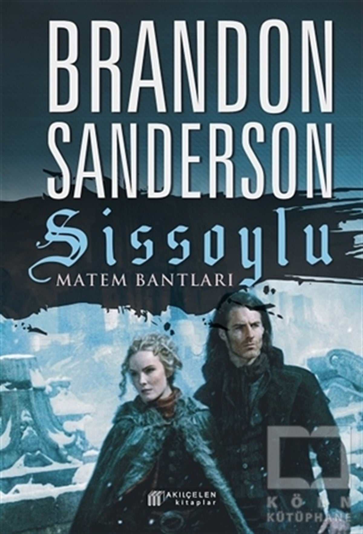 Brandon SandersonFantastik Kitaplar & Fantastik RomanlarMatem Bantları - Sissoylu 6