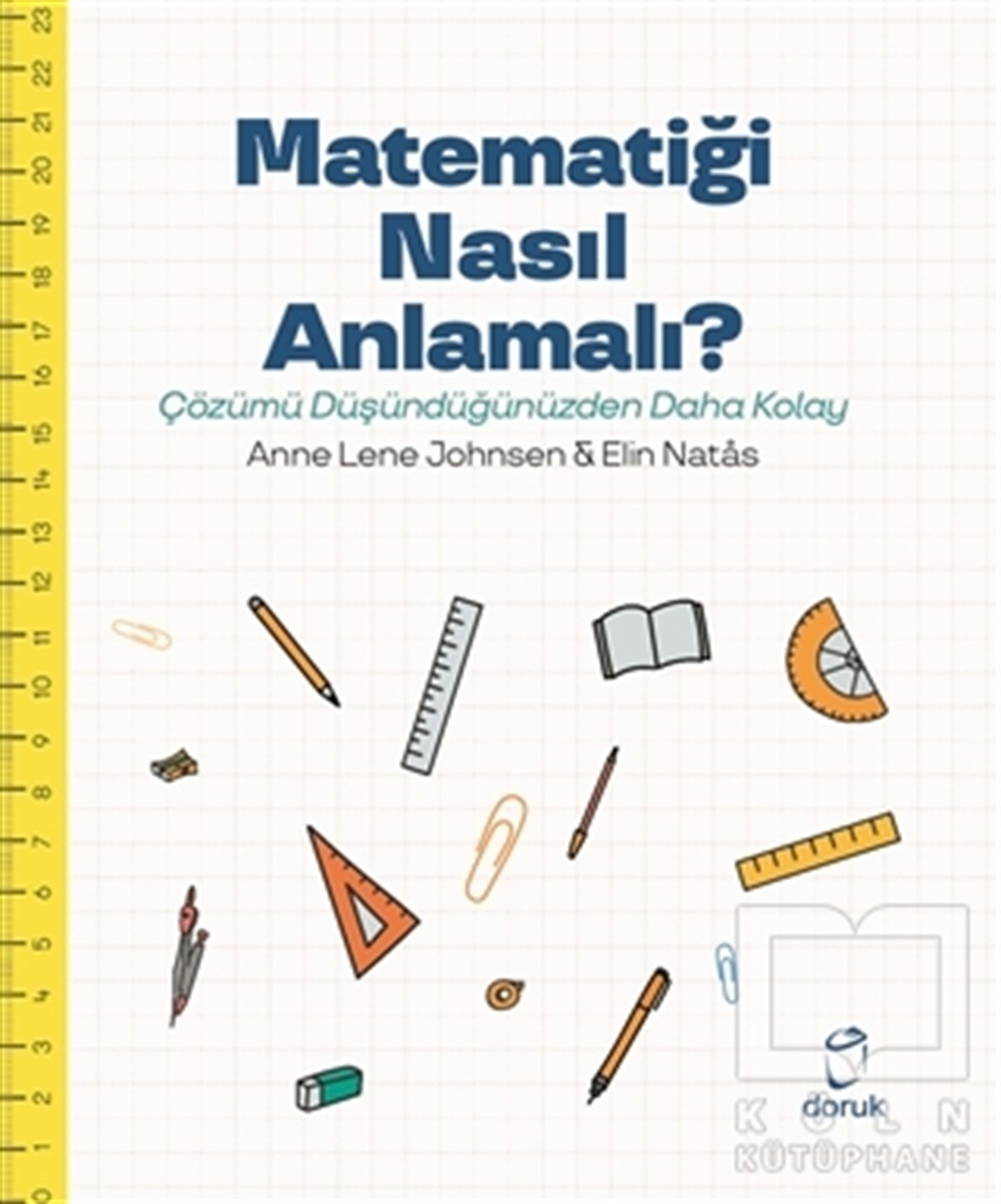 Anne Lene JohnsenMatematik - GeometriMatematiği Nasıl Anlamalı?