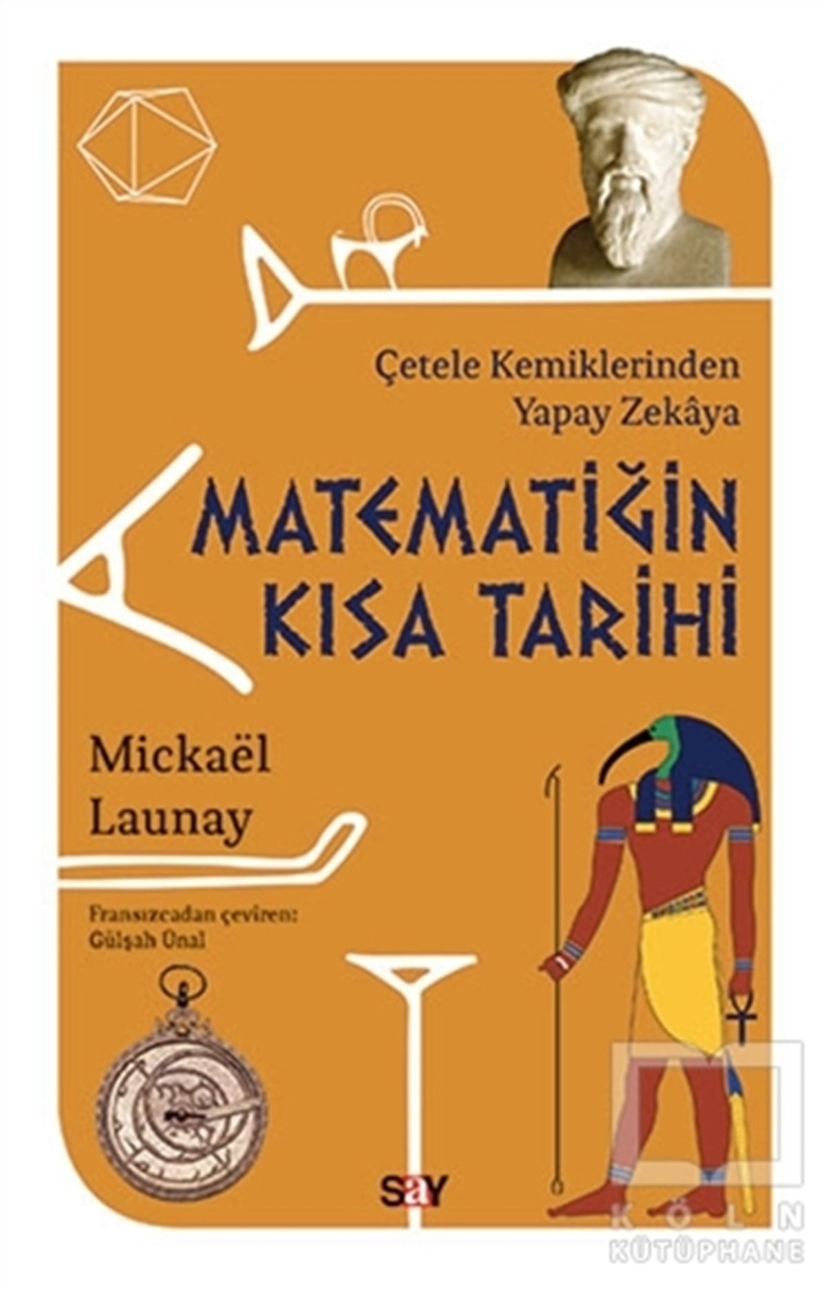 Mickael LaunayPopüler BilimMatematiğin Kısa Tarihi