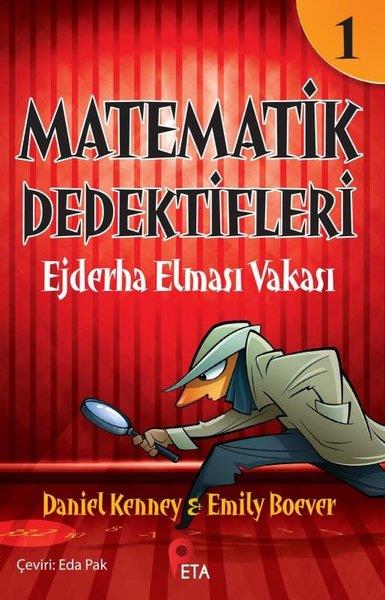 Daniel KenneyÇocuk Gençlik RomanlarıMatematik Dedektifleri 1 - Ejderha Elması Vakası
