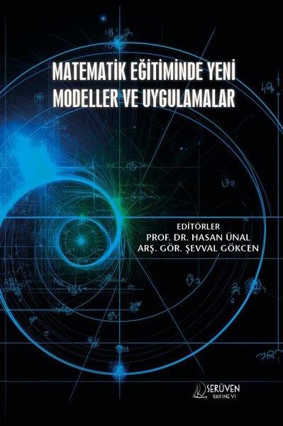 Şevval GökcenEğitimMatematik Eğitiminde Yeni Modeller ve Uygulamalar