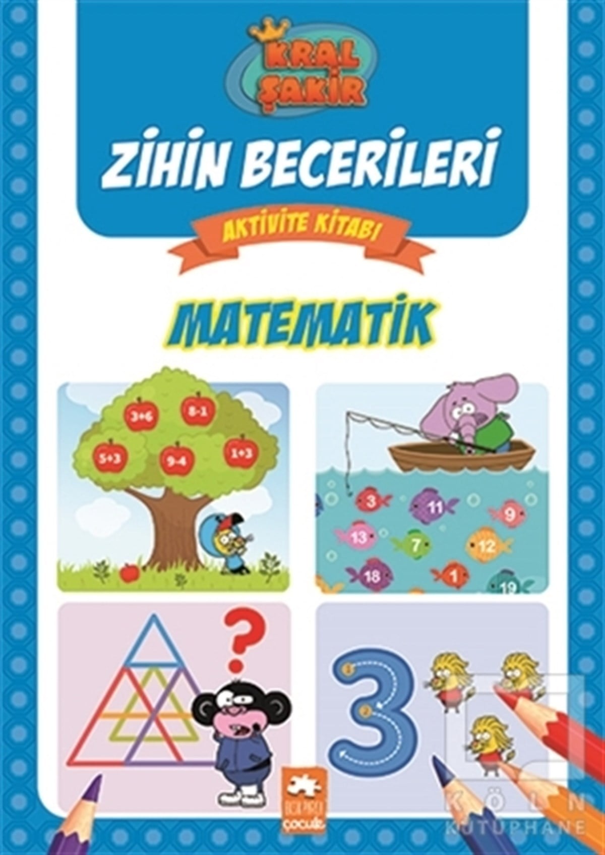 KolektifEtkinlik KitaplarıMatematik - Kral Şakir Zihin Becerileri Aktivite Kitabı