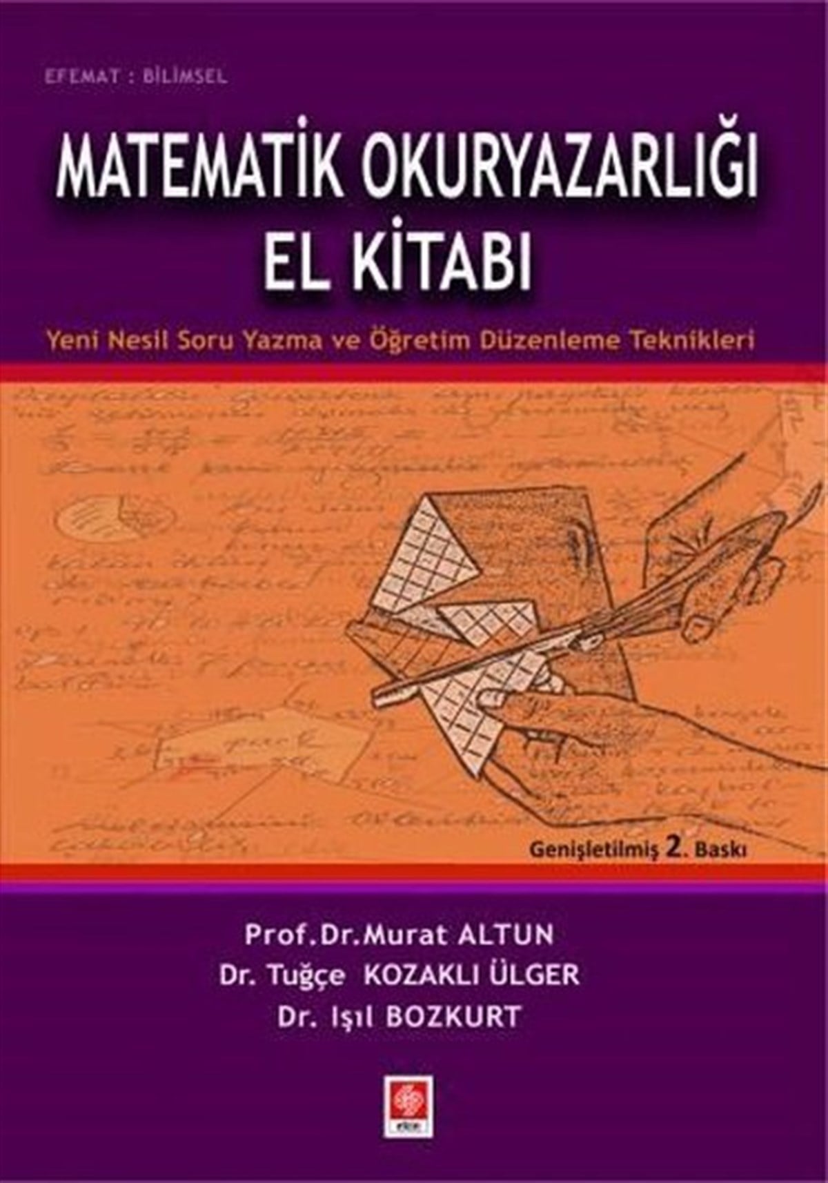 Işıl BozkurtEğitimMatematik Okuryazarlığı El Kitabı