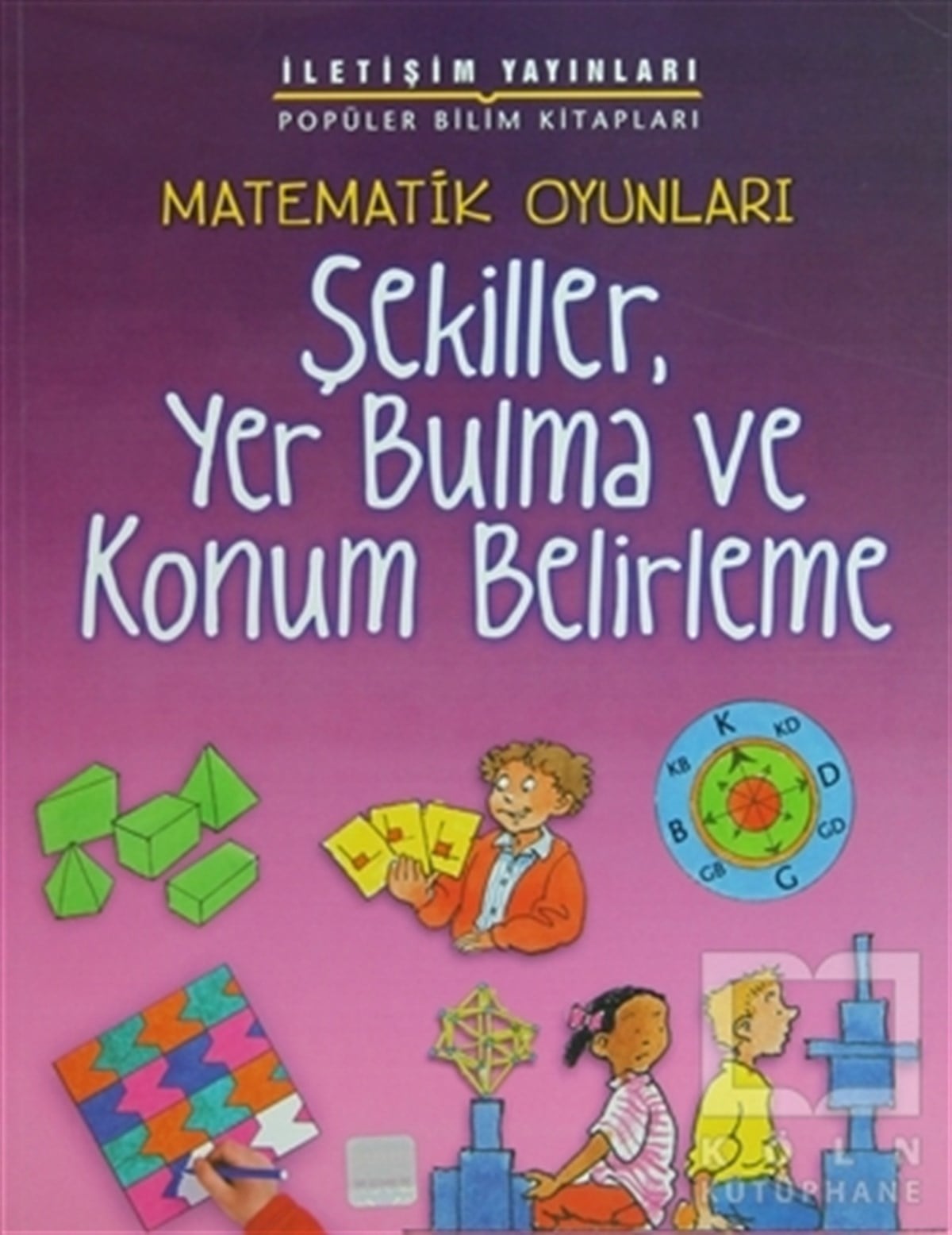 Andrew KingPopüler BilimMatematik Oyunları - Şekiller, Yer Bulma ve Konum Belirleme
