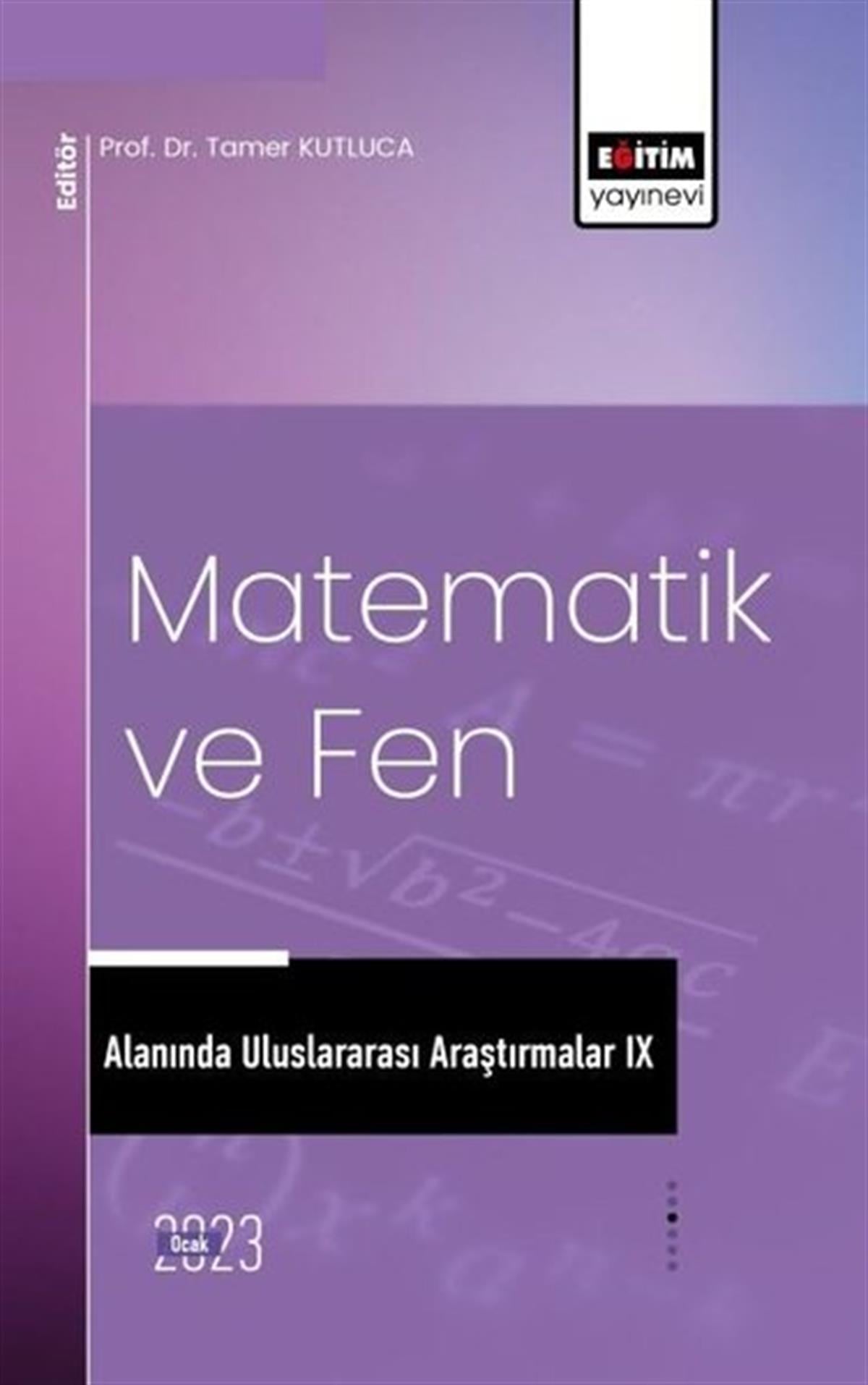 KolektifMatematikMatematik ve Fen Alanında Uluslararası Araştırmalar - 9
