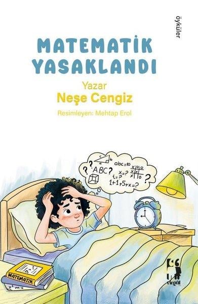 Neşe CengizEgitim Etkinlik KitaplariMatematik Yasaklandı