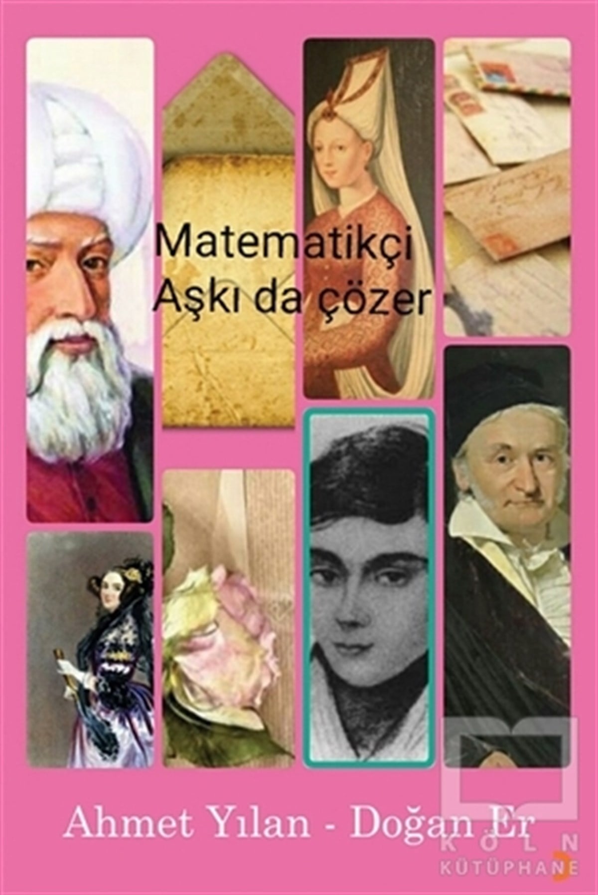 Ahmet YılanDiğerMatematikçi Aşkı da Çözer