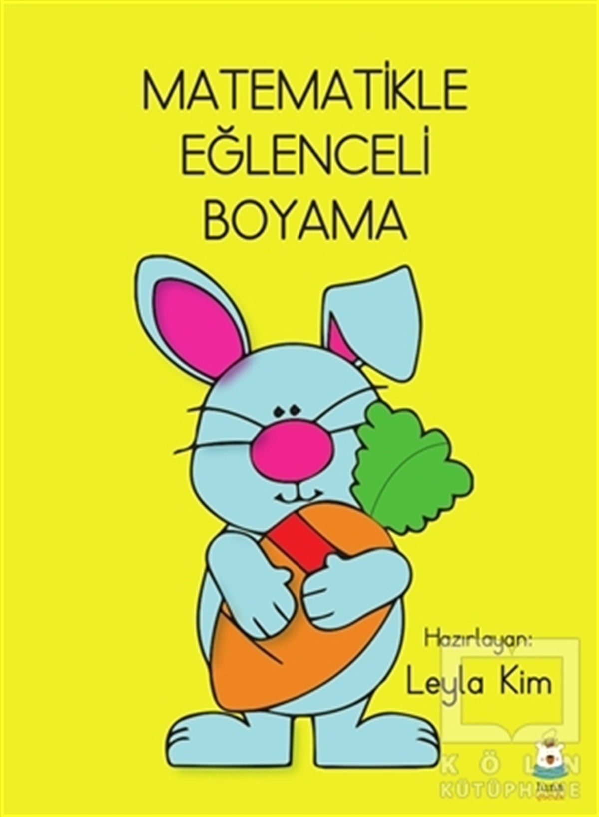 Leyla KimBoyama KitaplarıMatematikle Eğlenceli Boyama