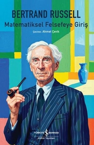 Bertrand RussellFelsefe BilimiMatematiksel Felsefeye Giriş