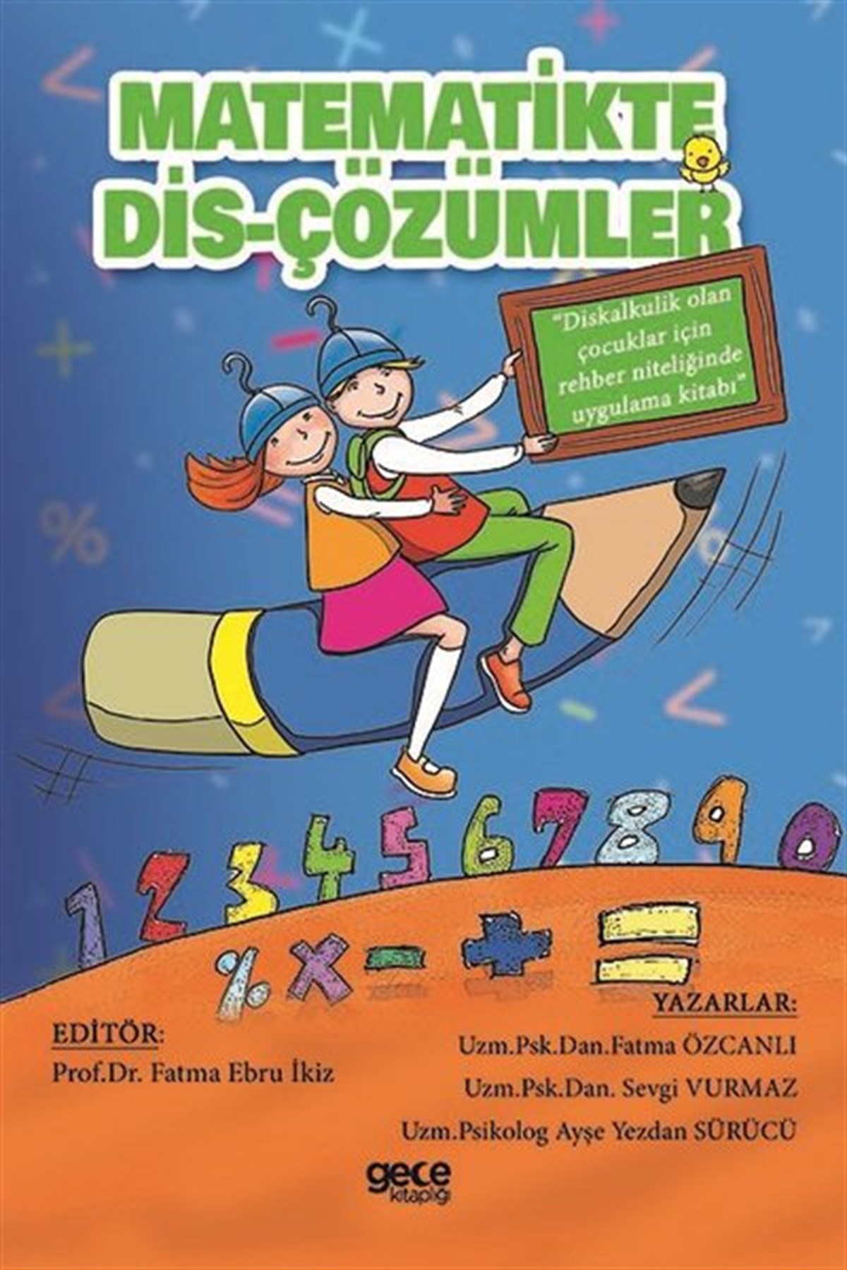Ayşe Yezdan SürücüEtkinlik KitaplarıMatemetikte DİS - Çözümler