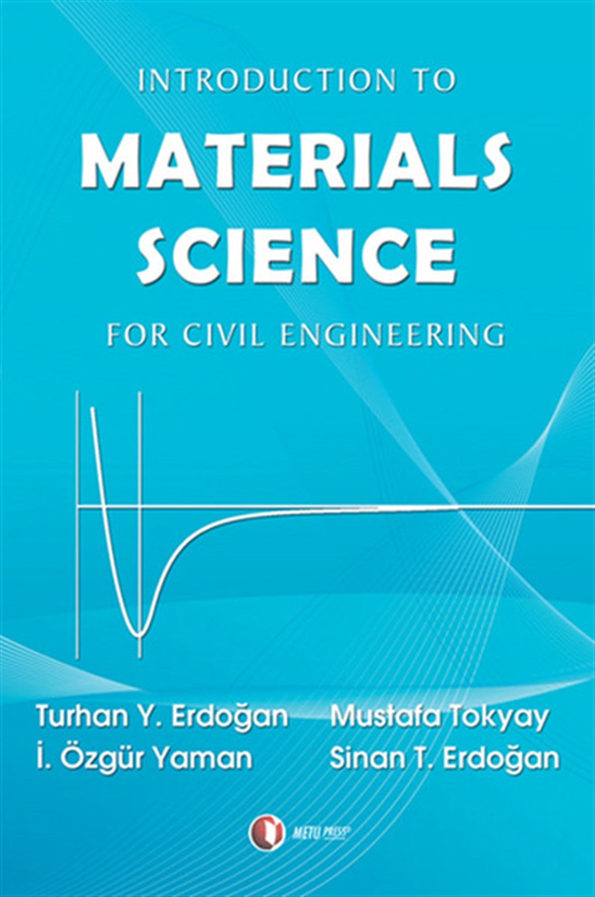 İ. Özgür YamanMühendislikMaterials Science
