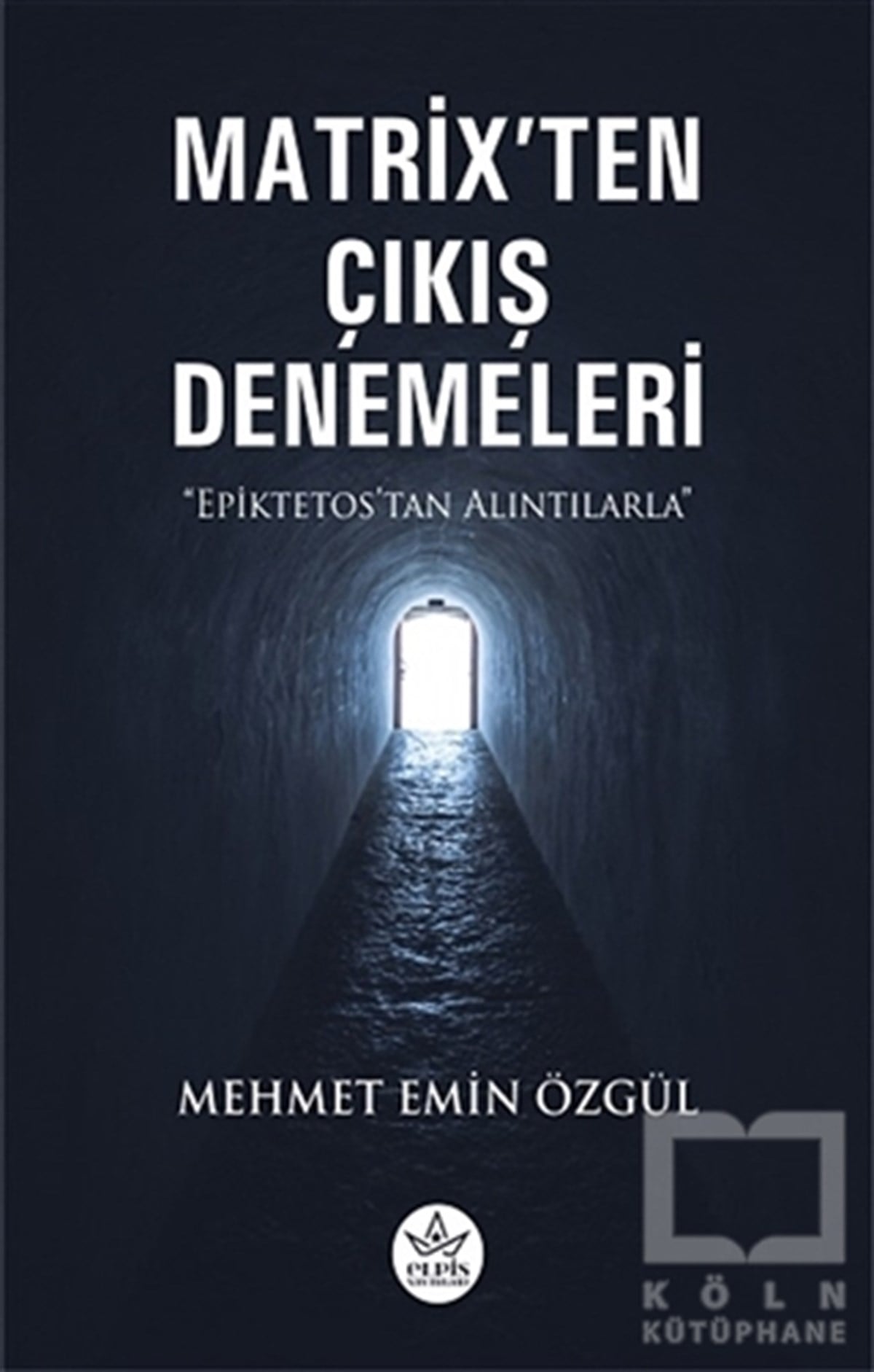 Mehmet Emin ÖzgülBilimkurgu KitaplarıMatrix’ten Çıkış Denemeleri