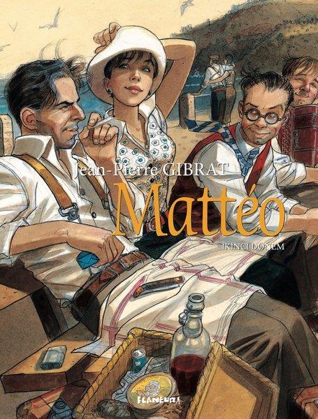 Jean Pierre GibratÇizgi RomanlarMatteo - İkinci Dönem