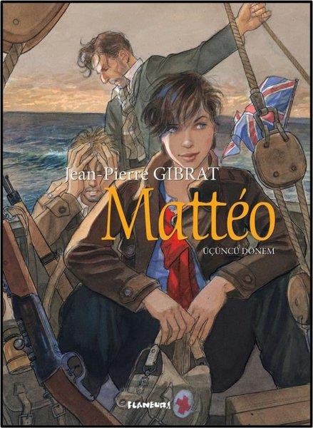 Jean - Pierre GibratÇizgi RomanlarMatteo - Üçüncü Dönem