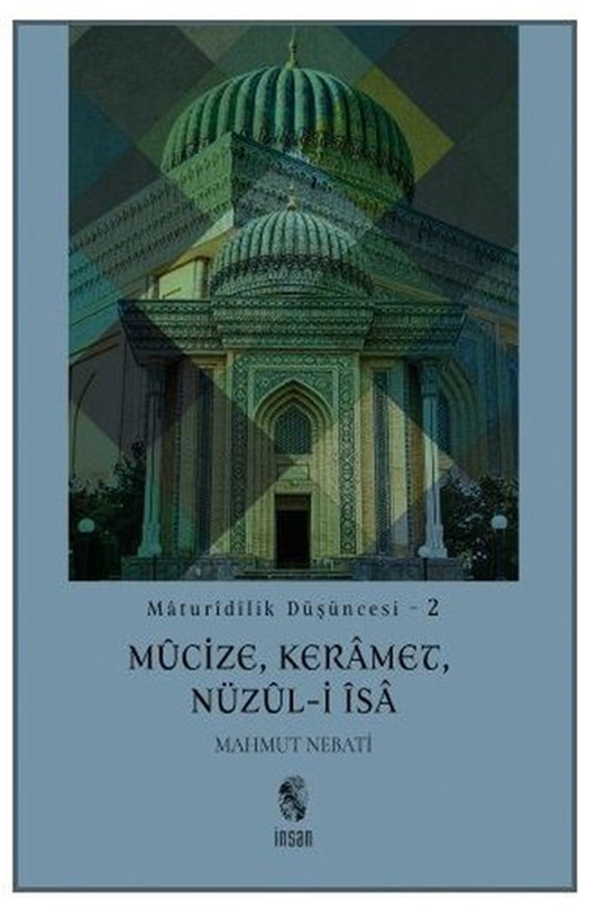 Mahmut NebatiDiger InançlarMaturidilik Düşüncesi-2