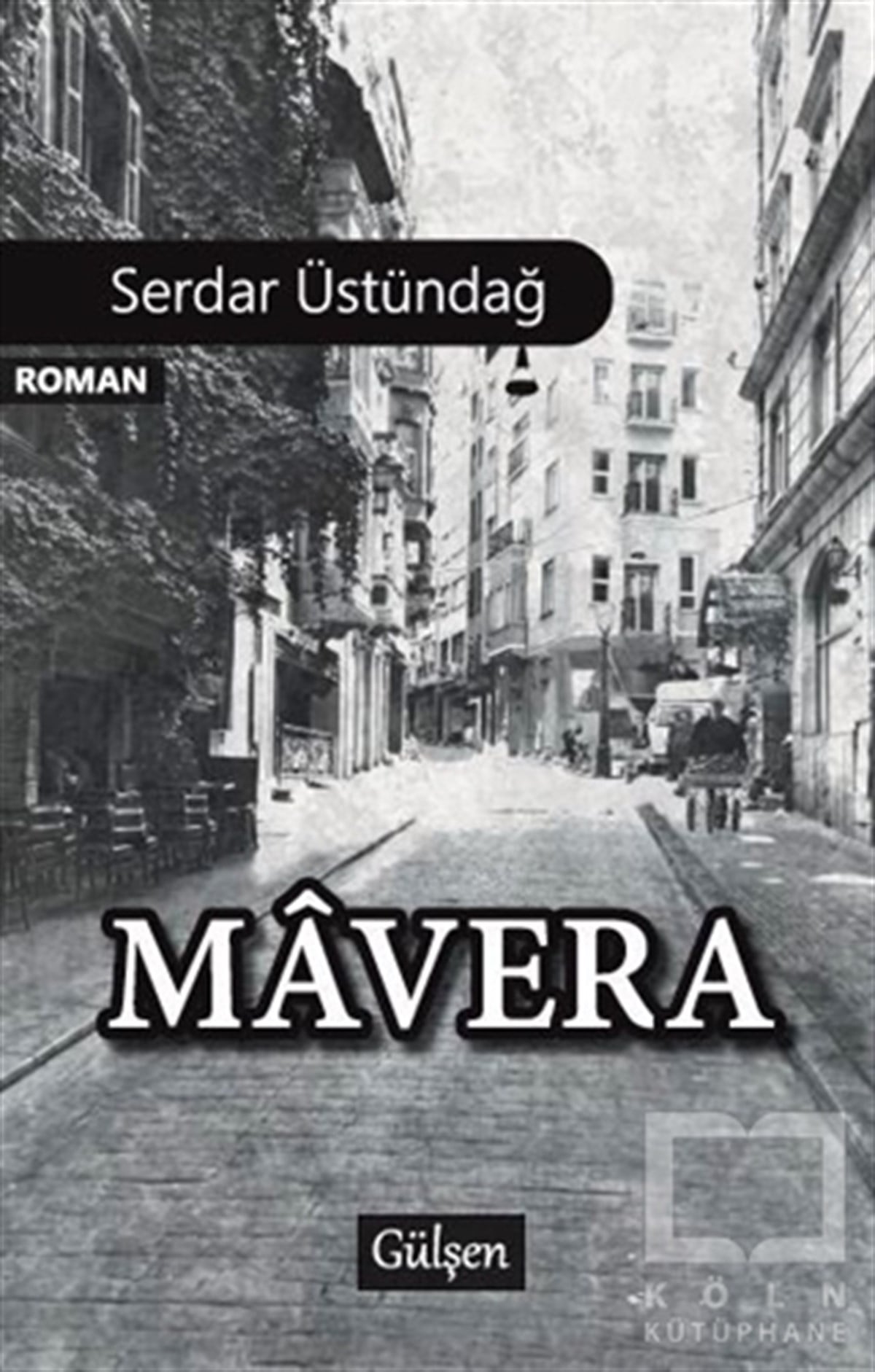 Serdar ÜstündağRomanMavera