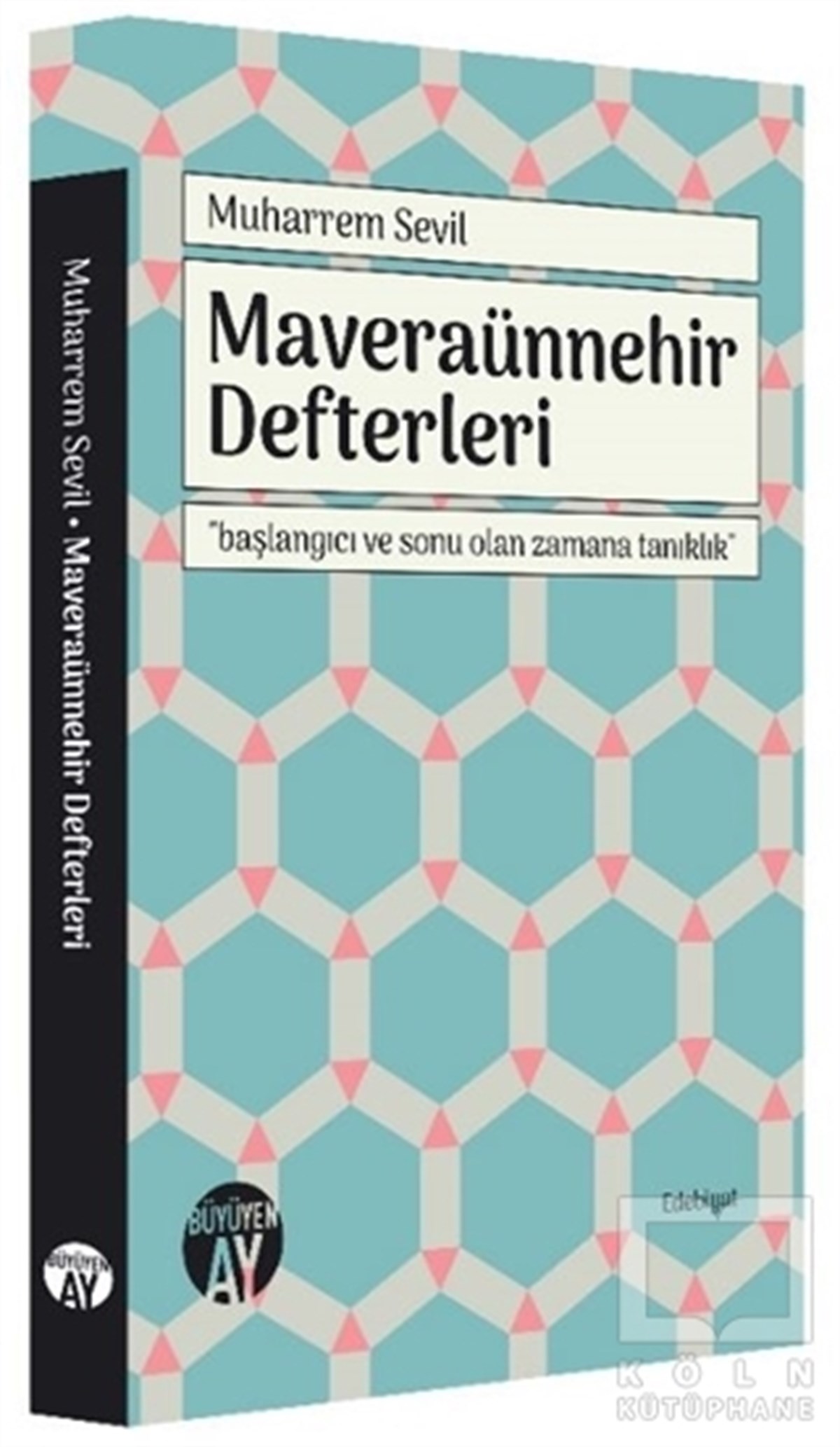 Muharrem SevilTürk Edebiyatı KitaplarıMaveraünnehir Defterleri