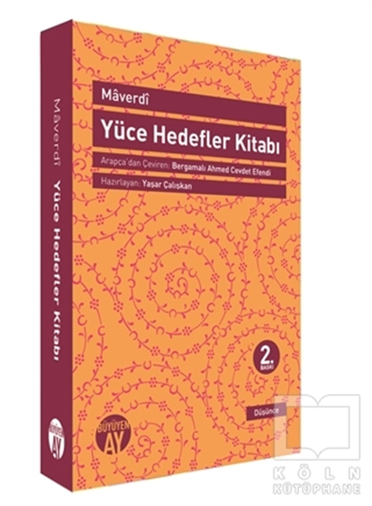 Ebu'l-Hasan Habib El-MaverdiTasavvuf - Mezhepler - TarikatlarMaverdi - Yüce Hedefler Kitabı