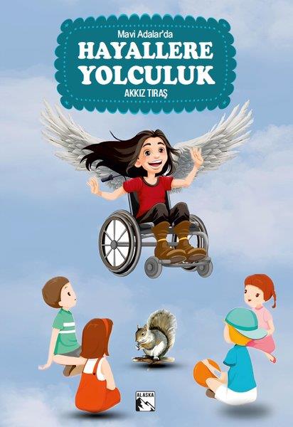 Akkız TıraşEgitim Etkinlik KitaplariMavi Adalar'da Hayallere Yolculuk