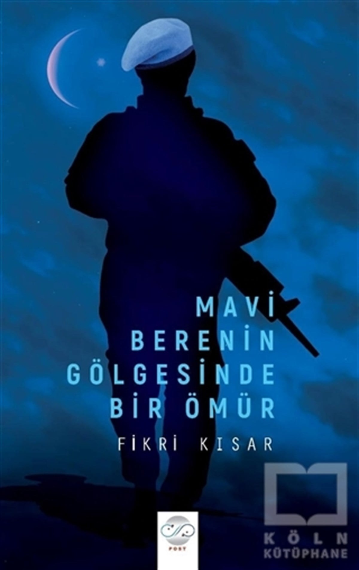 Fikri KısarAnı & Mektup & Günlük KitaplarıMavi Berenin Gölgesinde Bir Ömür