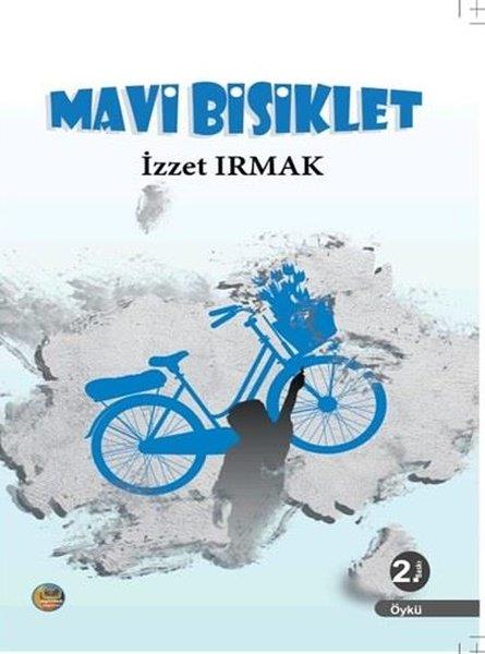 İzzet IrmakTürk RomaniMavi Bisiklet