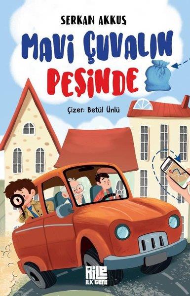 Serkan AkkuşÇocuk Gençlik RomanlarıMavi Çuvalın Peşinde