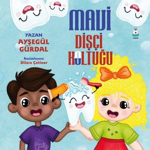 Ayşegül GürdalEgitim Etkinlik KitaplariMavi Dişçi Koltuğu