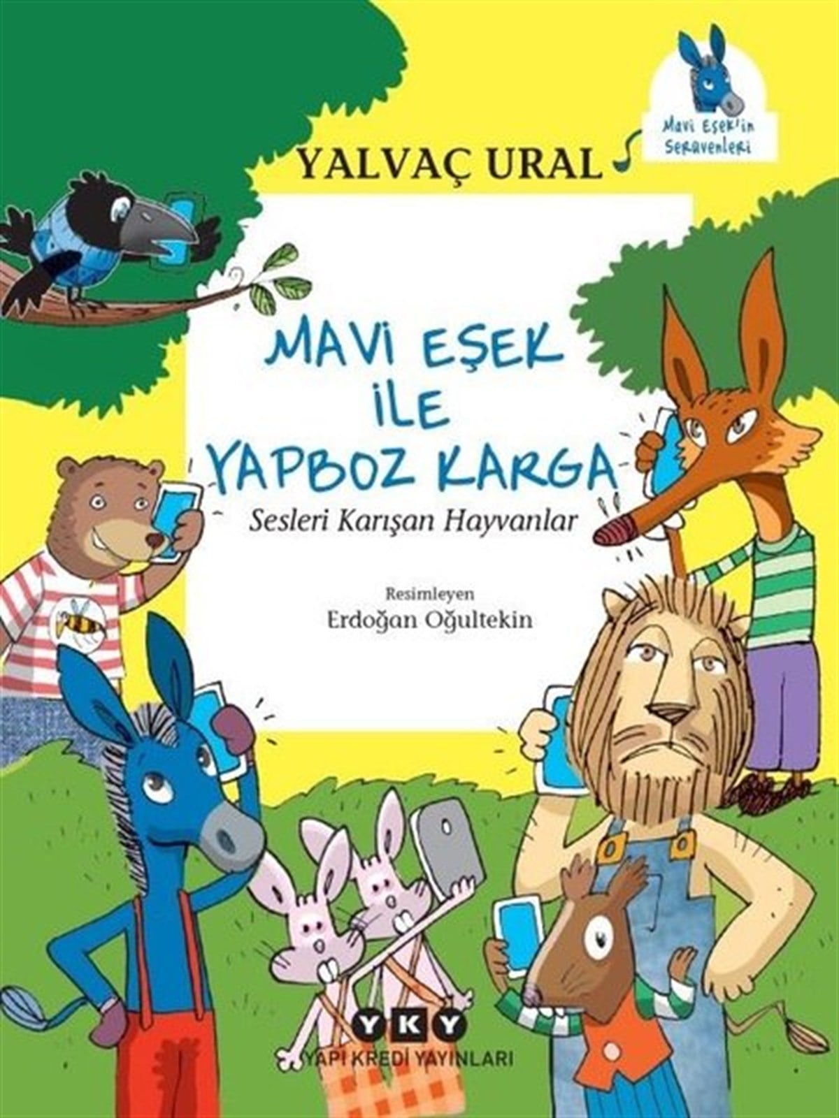 Yalvaç UralÇocuk Masal KitaplarıMavi Eşek İle Yapboz Karga