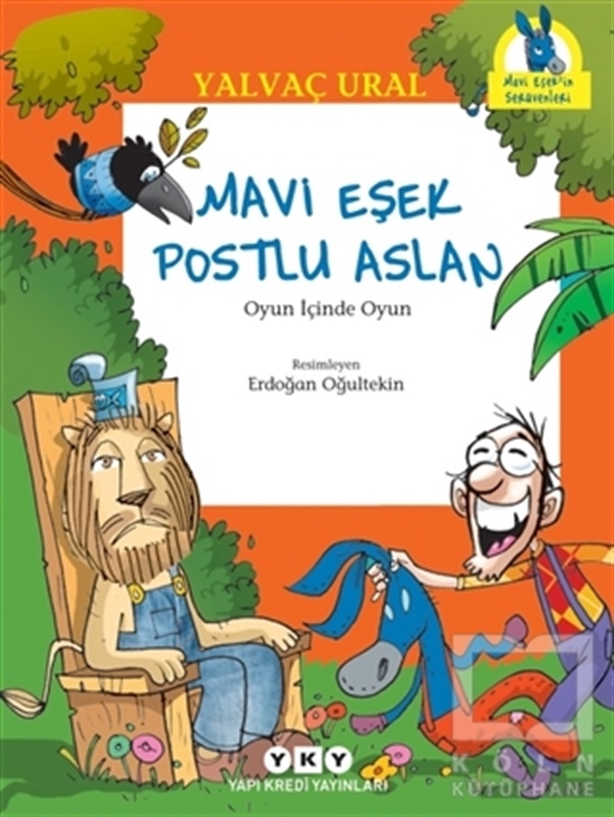 Yalvaç UralRoman-ÖyküMavi Eşek Postlu Aslan
