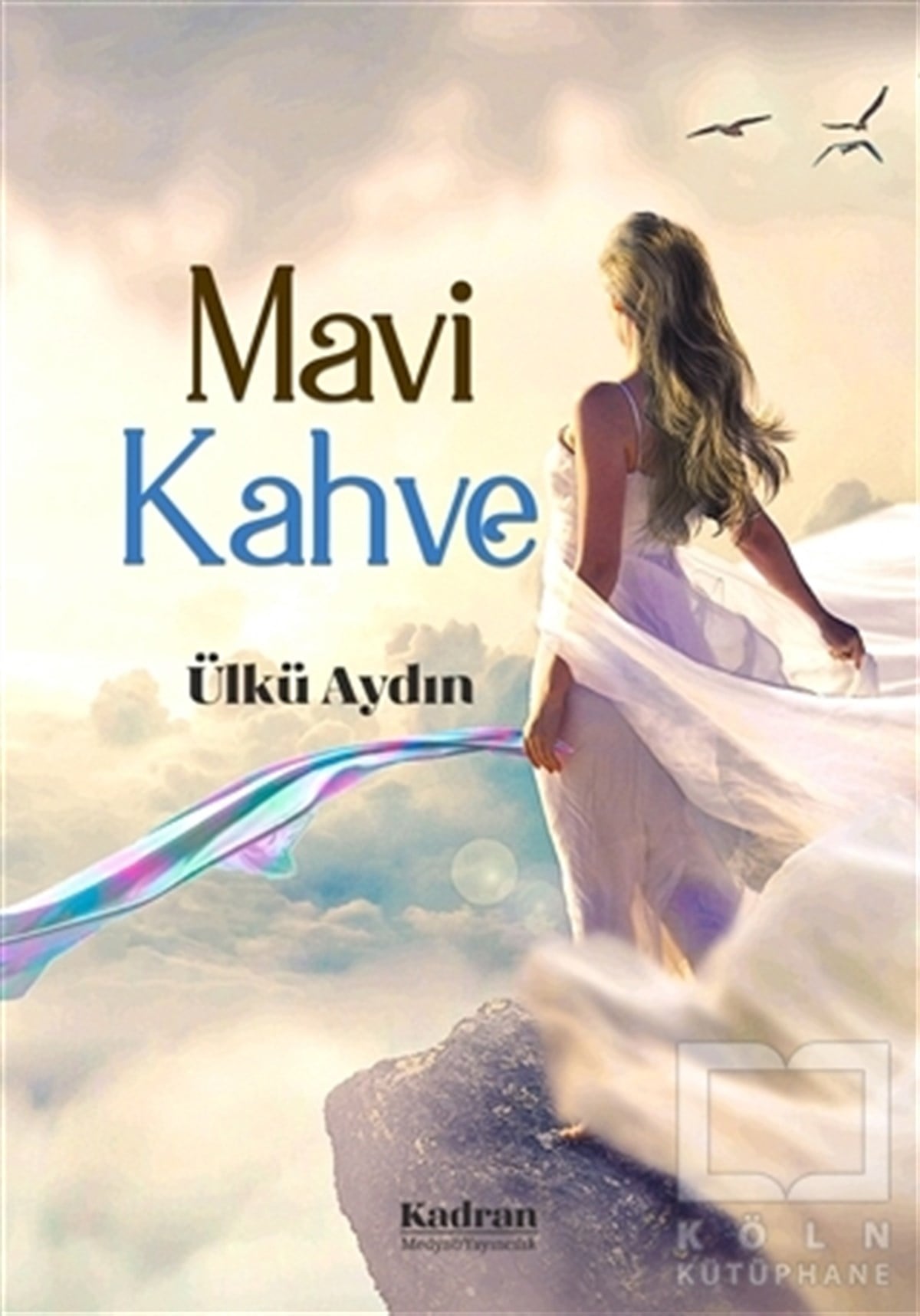 Ülkü AydınRomanMavi Kahve