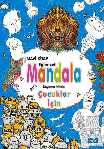 KolektifEtkinlik KitaplarıMavi Kitap Eğlenceli Mandala Boyama Kitabı - Çocuklar İçin