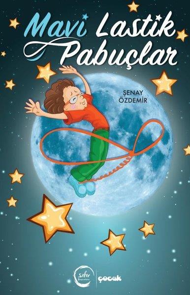 Şenay ÖzdemirÇocuk Gençlik RomanlarıMavi Lastik Pabuçlar