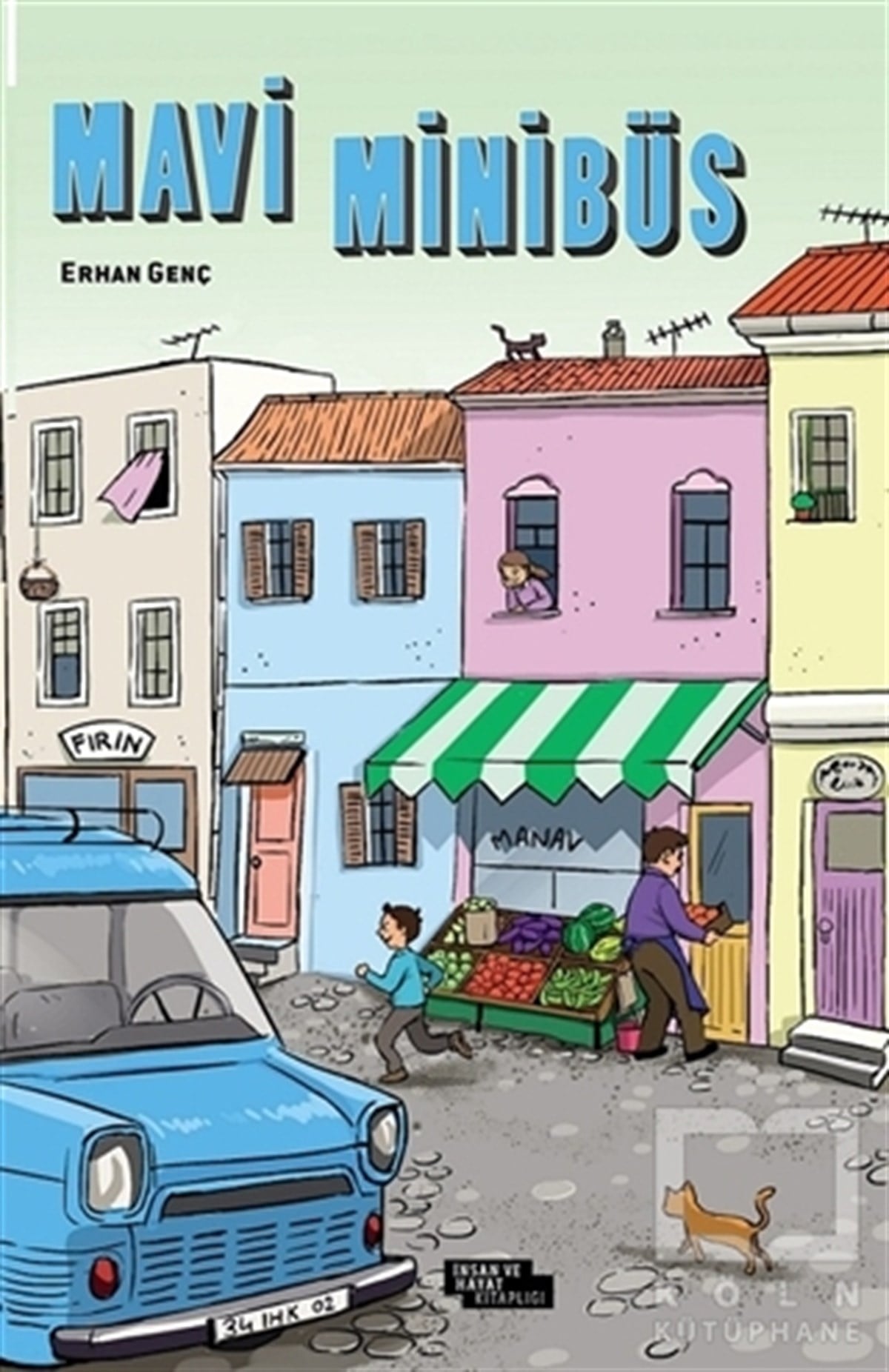 Erhan GençÖyküMavi Minibüs