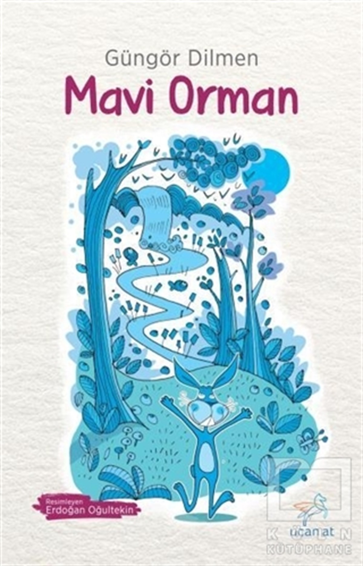 Güngör DilmenMasallarMavi Orman