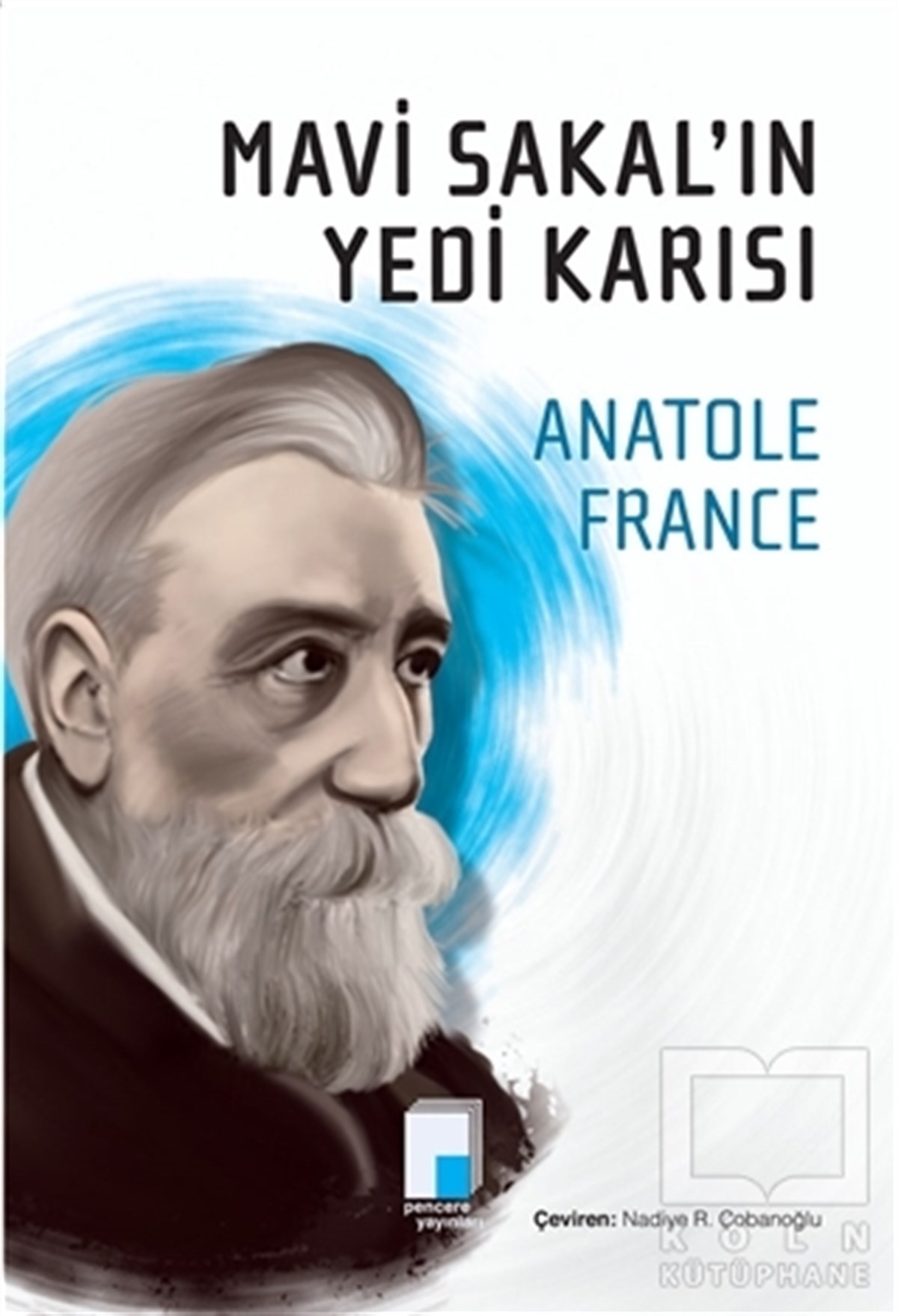 Anatole FranceRomanMavi Sakal’ın Yedi Karısı