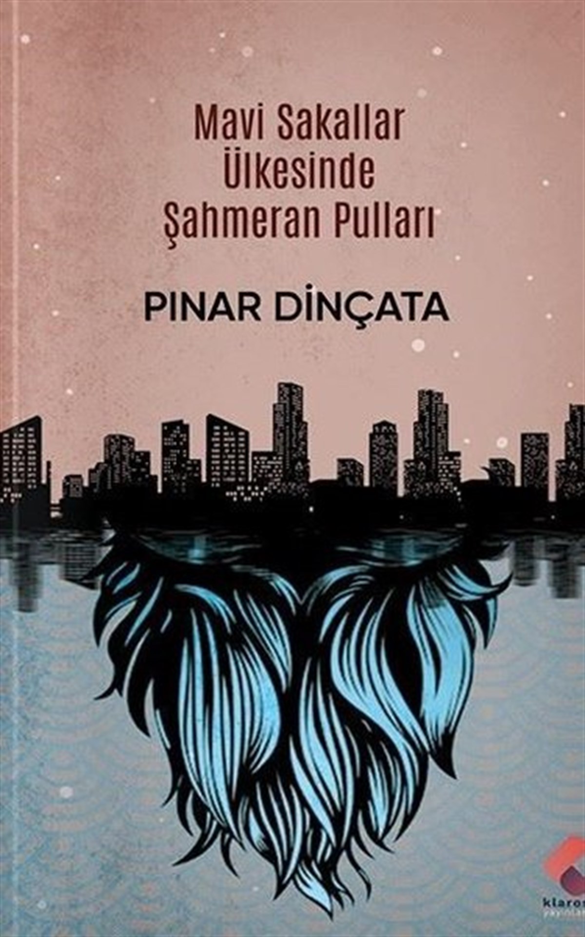 Pınar DinçataÇocuk Gençlik RomanlarıMavi Sakallar Ülkesinde Şahmeran Pulları