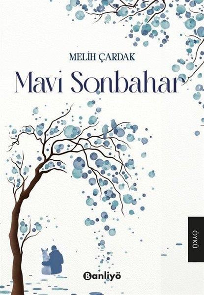 Mehmet ÇardakHikaye (Öykü) KitaplarıMavi Sonbahar