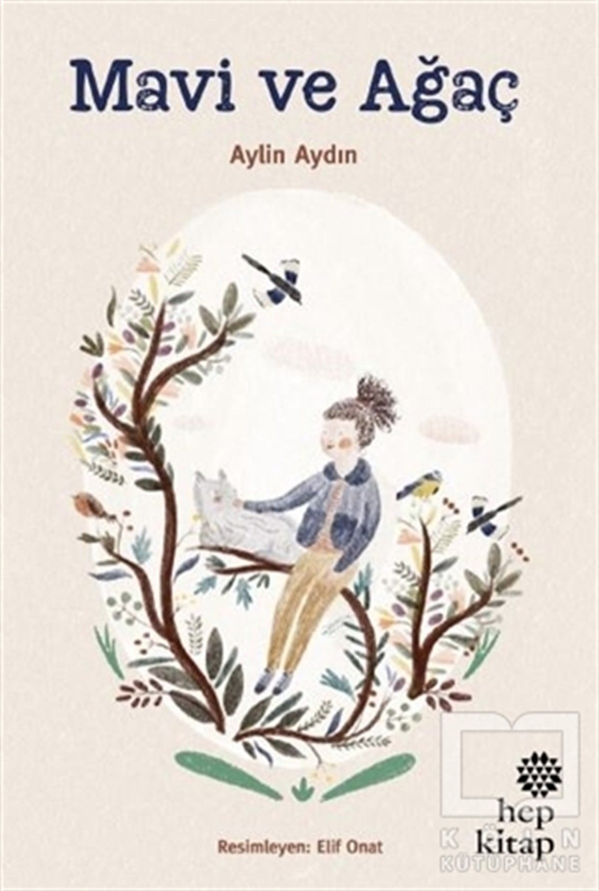 Aylin AydınÇocuk Hikaye KitaplarıMavi ve Ağaç