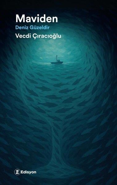 Vecdi ÇıracıoğluKorku Kitapları & Gerilim KitaplarıMaviden - Deniz Güzeldir