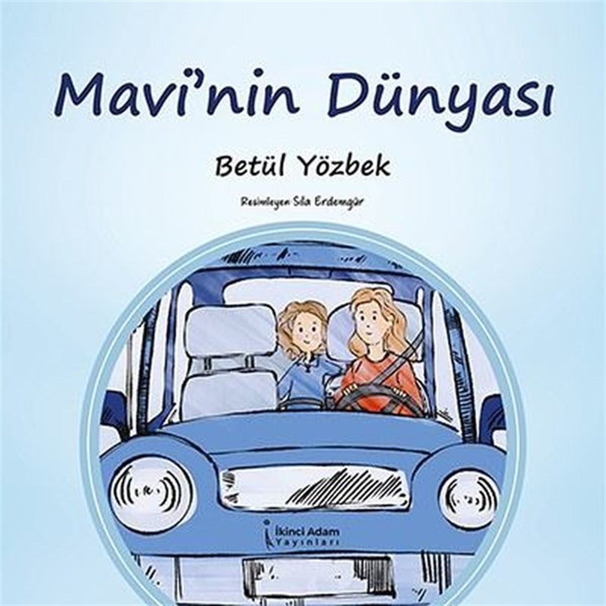 Betül YözbekEgitim Etkinlik KitaplariMavi'nin Dünyası