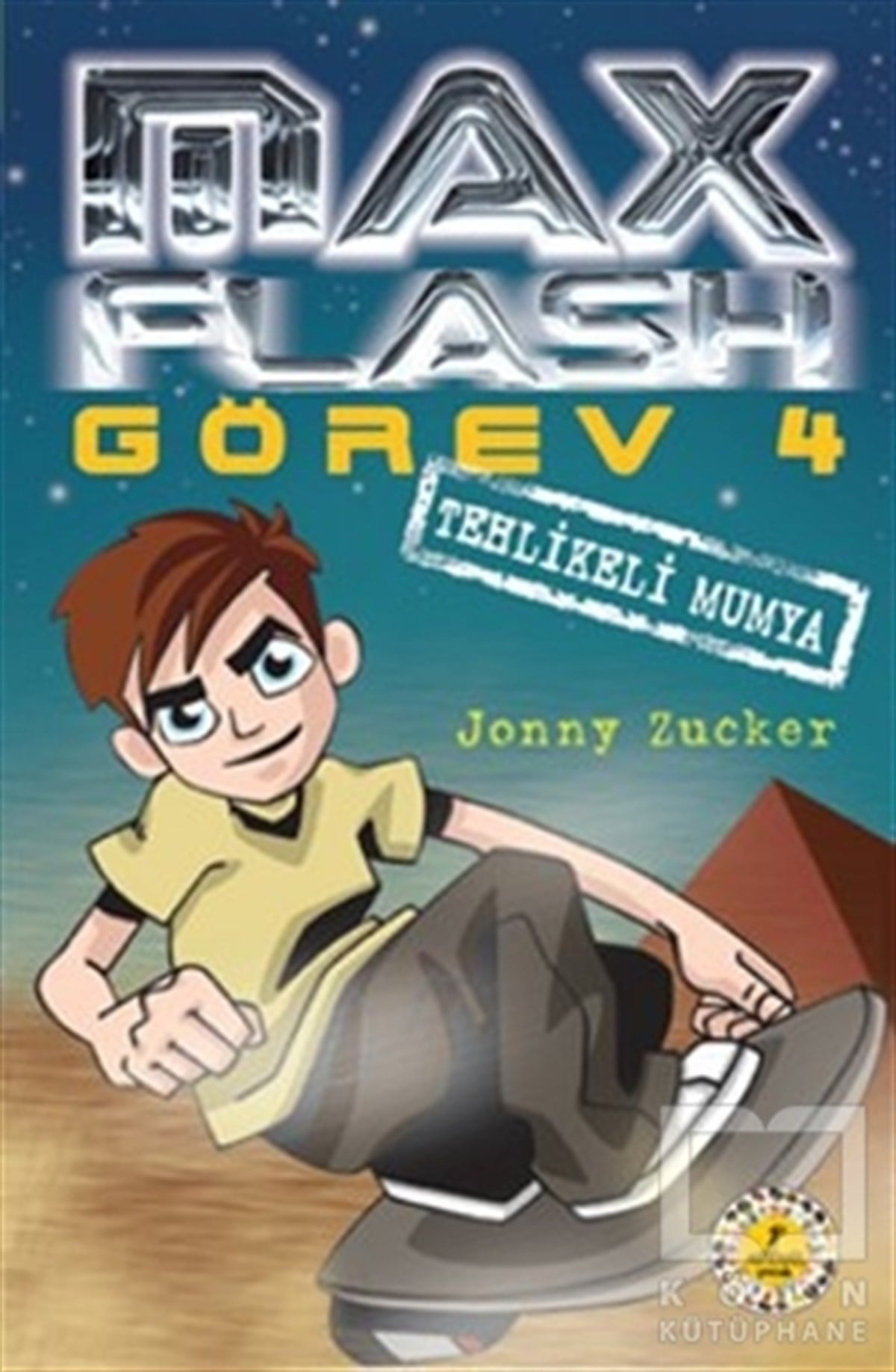 Jonny ZuckerRoman-ÖyküMax Flash - Görev 4