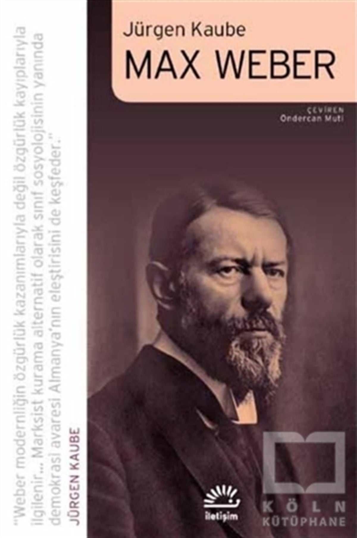 Jürgen KaubeTarihi Biyografi ve Otobiyografi KitaplarıMax Weber