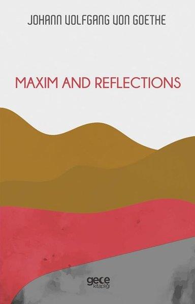Johann Wolfgang von GoetheLiteratureMaxim and Reflections