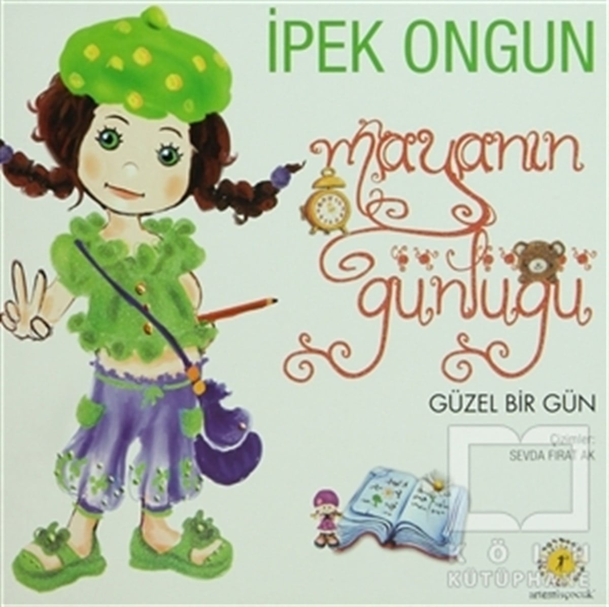 İpek OngunHikayelerMayanın Günlüğü - Güzel Bir Gün (Düz Yazı)