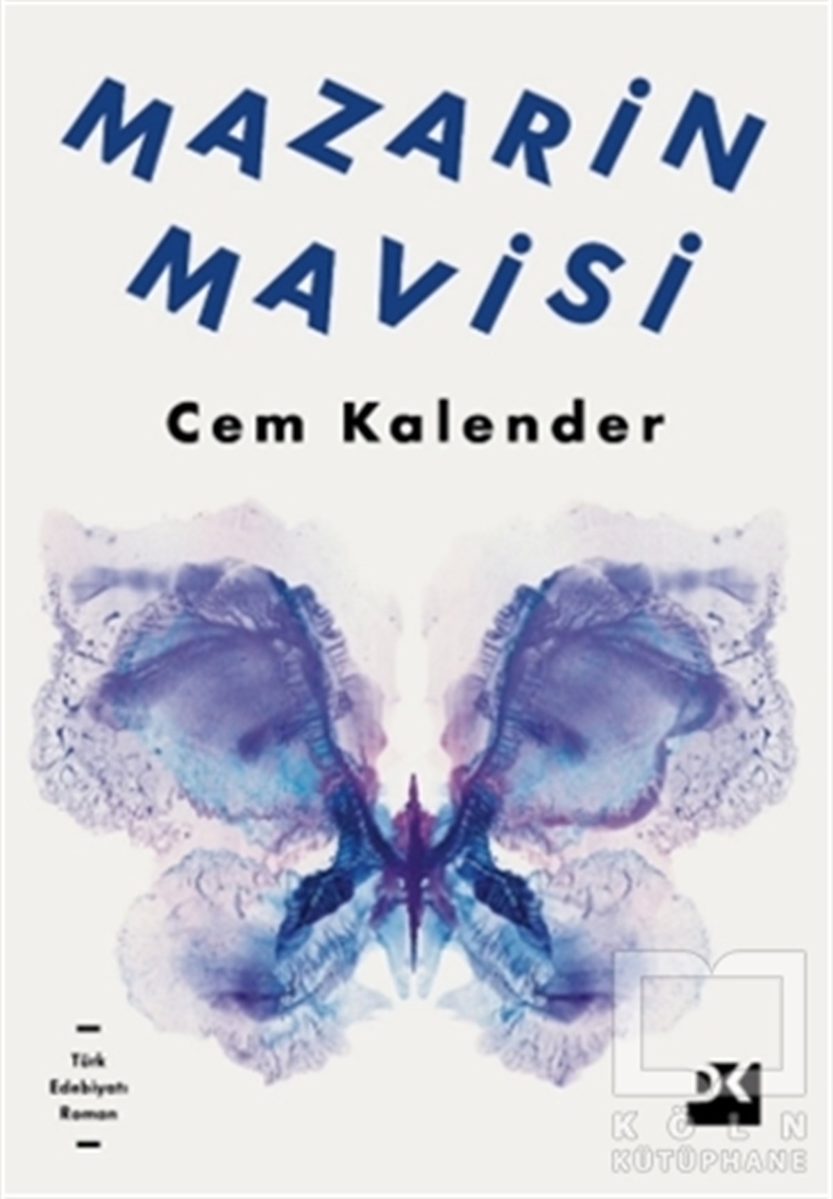 Cem KalenderTürkçe RomanlarMazarin Mavisi