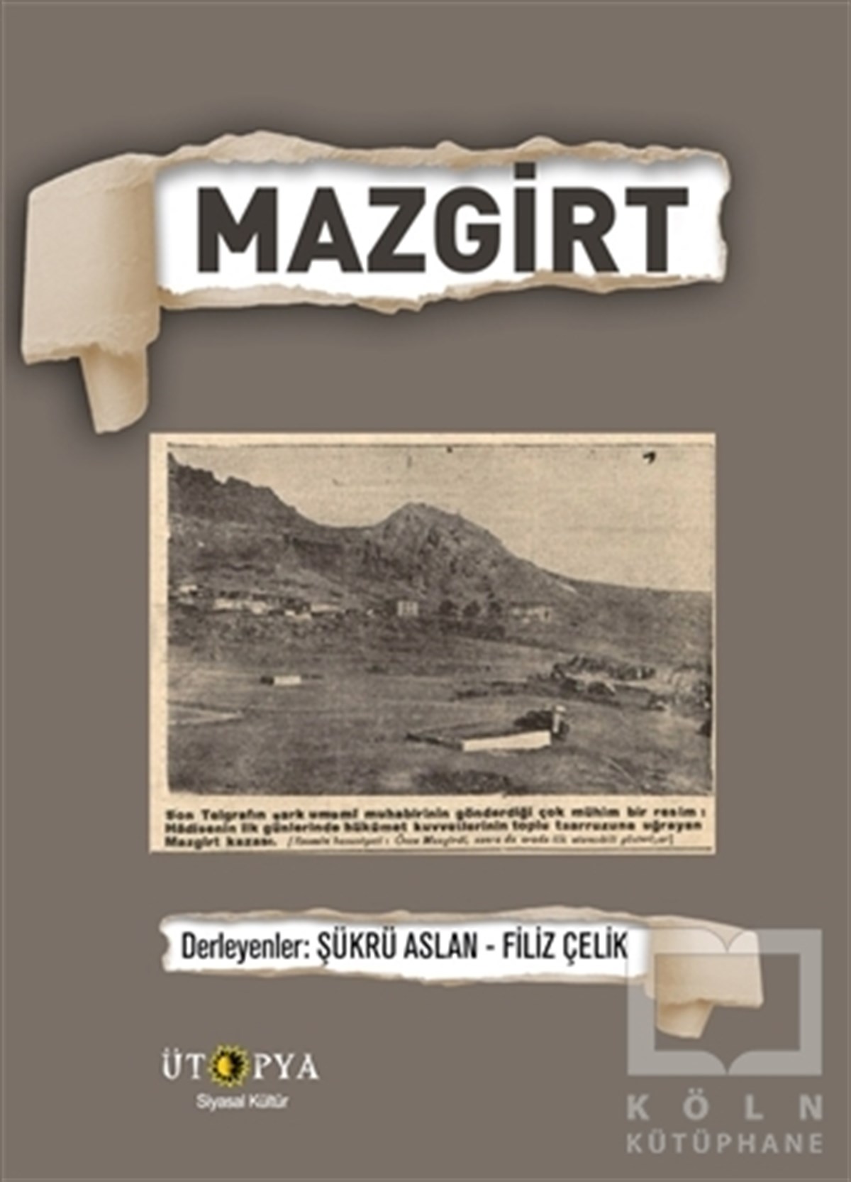Şükrü AslanGenel Politika & Siyaset Bilim & Siyaset Tarihi KitaplarıMazgirt